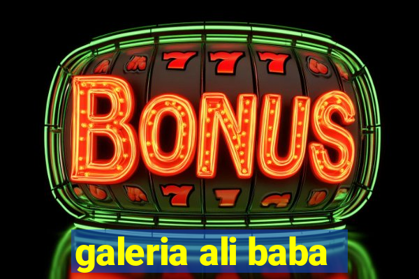 galeria ali baba